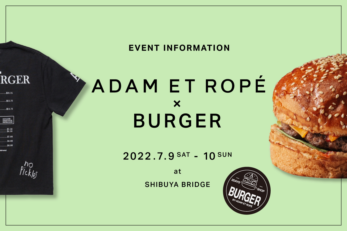 ADAM ET ROPÉが架空のハンバーガーショップ “A”を渋谷にオープン！